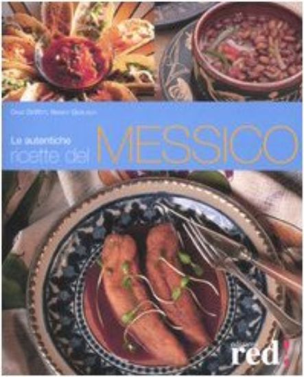 Immagine di AUTENTICHE RICETTE DEL MESSICO (LE)