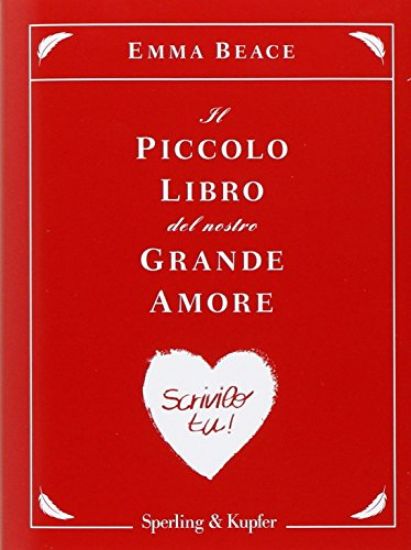 Immagine di PICCOLO LIBRO DEL NOSTRO GRANDE AMORE (IL)