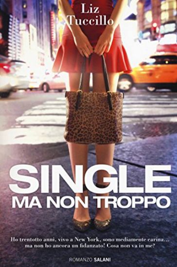 Immagine di SINGLE MA NON TROPPO