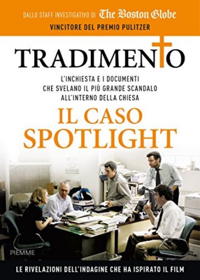 Immagine di TRADIMENTO. IL CASO SPOTLIGHT