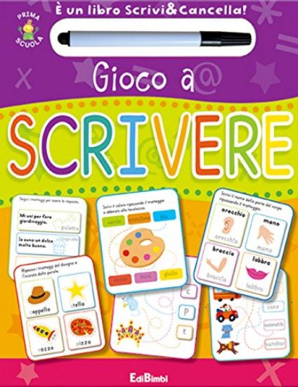 Immagine di GIOCO A SCRIVERE. PRIMA SCUOLA. LIBRI DIDATTICI. CON GADGET