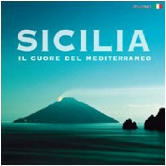 Immagine di SICILIA. IL CUORE DEL MEDITERRANEO