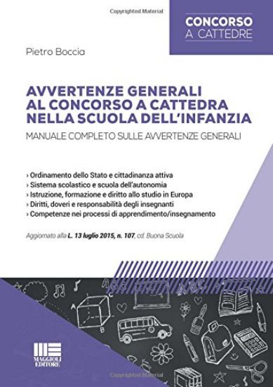 Immagine di AVVERTENZE GENERALI DEL CONCORSO A CATTEDRA - MANUALE COMPLETO SULLE AVVERTENZE GENERALI