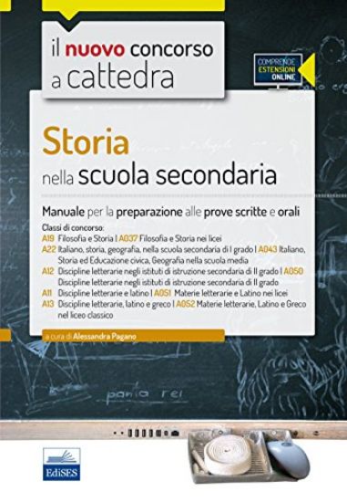 Immagine di NUOVO CONCORSO A CATTEDRA. STORIA NELLA SCUOLA SECONDARIA. MANUALE PER LA PREPARAZIONE ALLE PROV...