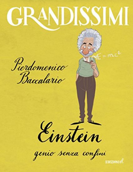 Immagine di EINSTEIN, GENIO SENZA CONFINI