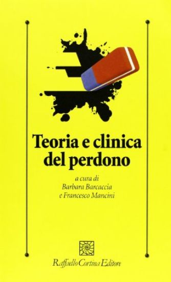 Immagine di TEORIA CLINICA DEL PERDONO