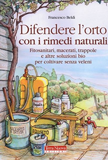 Immagine di DIFENDERE ORTO E FRUTTETO CON RIMEDI NATURALI