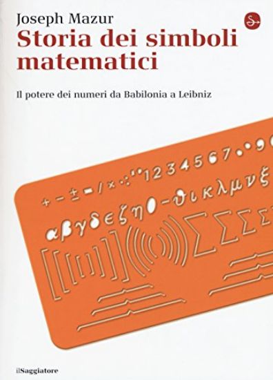 Immagine di STORIA DEI SIMBOLI MATEMATICI