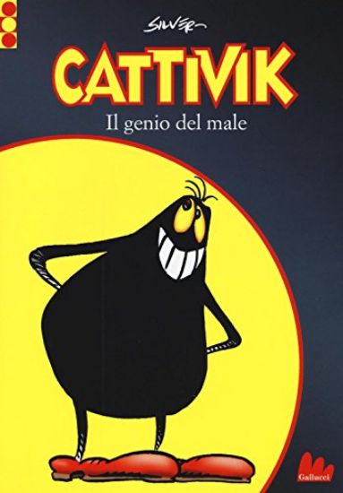 Immagine di CATTIVIK. IL GENIO DEL MALE