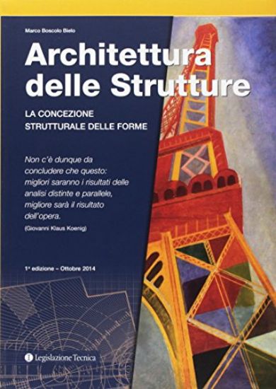 Immagine di ARCHITETTURA DELLE STRUTTURE. LA CONCEZIONE STRUTTURALE DELLE FORME