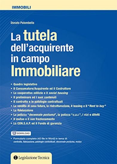 Immagine di TUTELA DELL`ACQUIRENTE IN AMBITO IMMOBILIARE (LA)