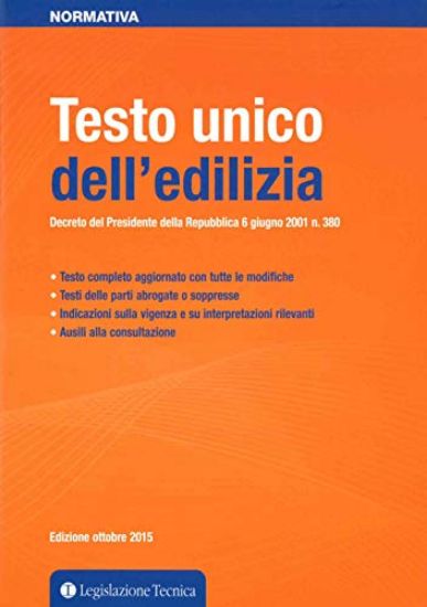 Immagine di TESTO UNICO DELL`EDILIZIA (OTTOBRE 2015)