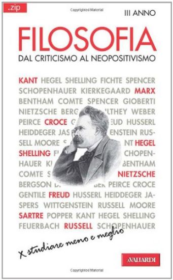 Immagine di FILOSOFIA 3 - DAL CRITICISMO AL NEOPOSITIVISMO