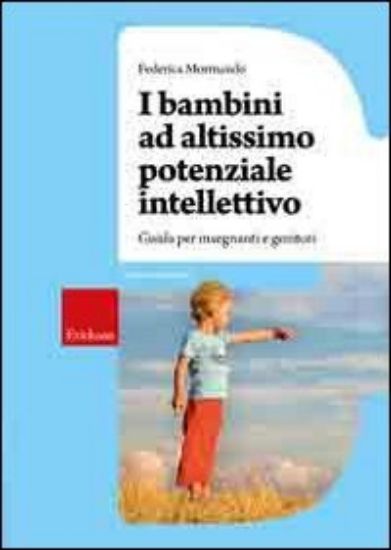 Immagine di BAMBINI AD ALTISSIMO POTENZIALE INTELLETTIVO (I)