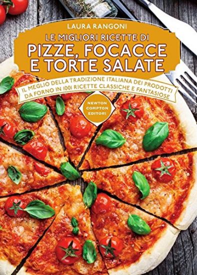 Immagine di MIGLIORI RICETTE DI PIZZE, FOCACCE E TORTE SALATE (LE)