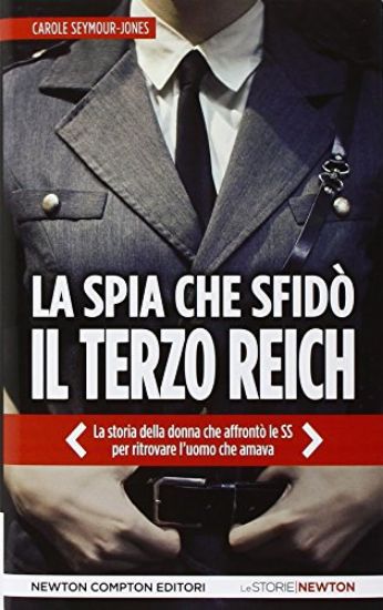 Immagine di SPIA CHE SFIDO` IL TERZO REICH (LA)