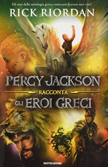 Immagine di PERCY JACKSON RACCONTA GLI EROI GRECI