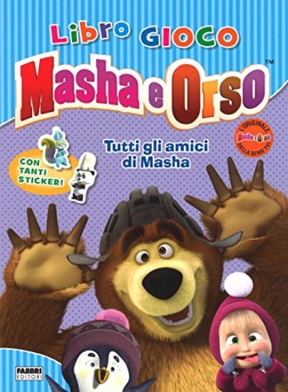 Immagine di TUTTI GLI AMICI DI MASHA. MASHA E ORSO. LIBRO GIOCO. CON ADESIVI