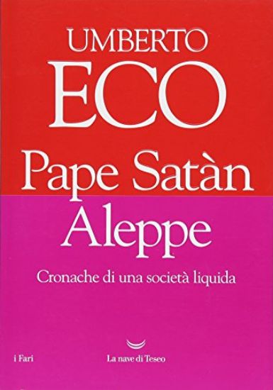 Immagine di PAPE SATAN ALEPPE. CRONACHE DI UNA SOCIETA` LIQUIDA