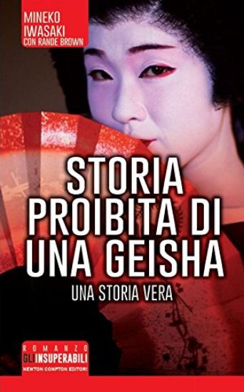 Immagine di STORIA PROIBITA DI UNA GEISHA