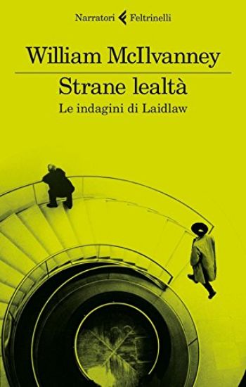 Immagine di STRANE LEALTA`. LE INDAGINI DI LAIDLAW