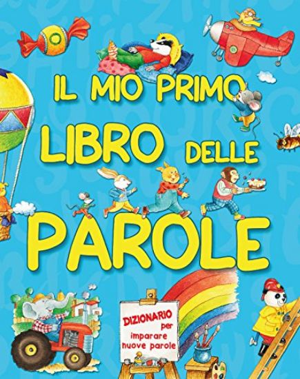 Immagine di MIO PRIMO LIBRO DELLE PAROLE (IL)