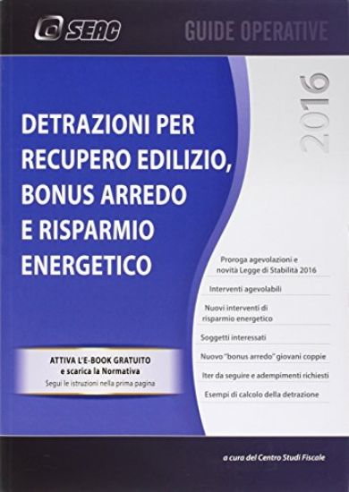 Immagine di DETRAZIONI PER RECUPERO EDILIZIO BONUS ARREDO E RISPARMIO ENERGETICO