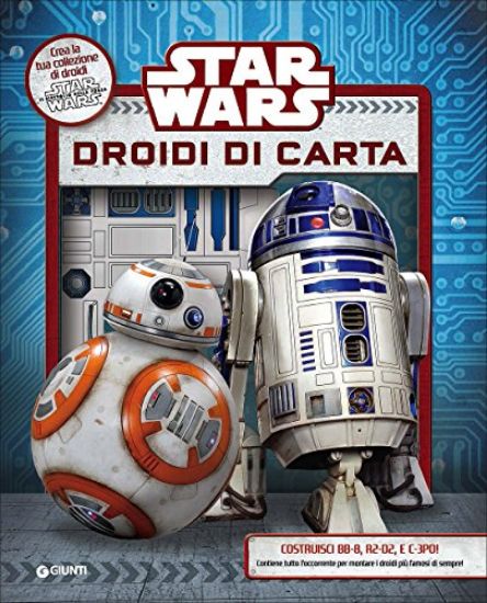 Immagine di STAR WARS. DROIDI DI CARTA. SUPERATTIVI. CON GADGET