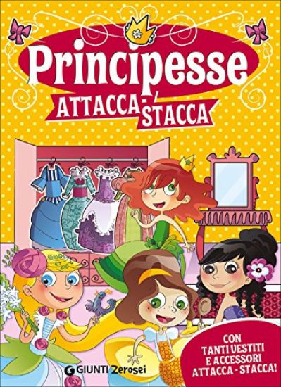 Immagine di PRINCIPESSE ATTACCA-STACCA. CON ADESIVI