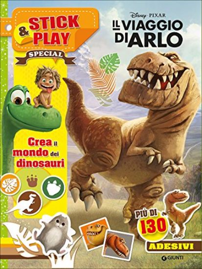 Immagine di VIAGGIO DI ARLO. CREA IL MONDO DEI DINOSAURI. STICK & PLAY. CON ADESIVI (IL)