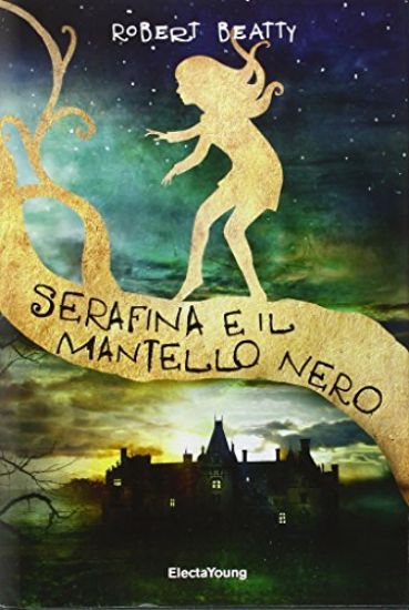 Immagine di SERAFINA E IL MANTELLO NERO