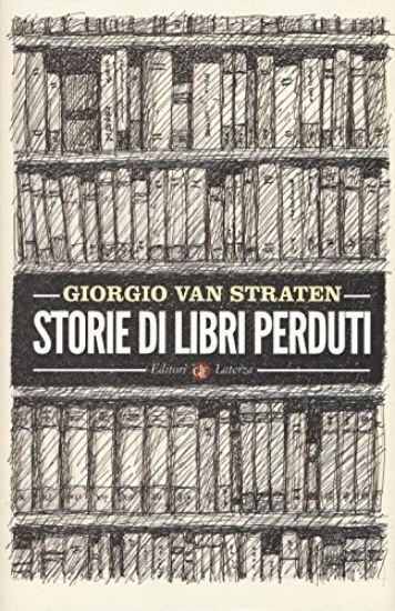 Immagine di STORIE DI LIBRI PERDUTI