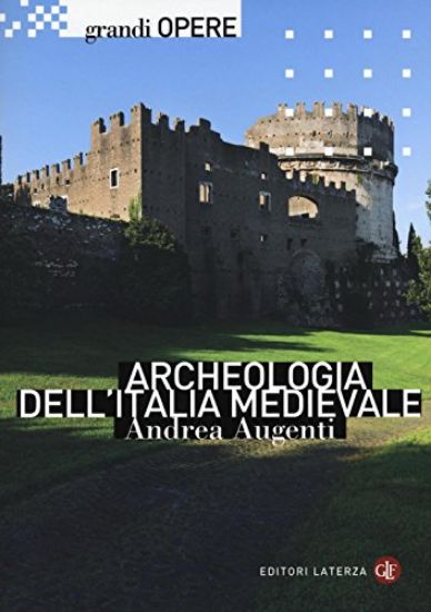 Immagine di ARCHEOLOGIA DELL`ITALIA MEDIEVALE