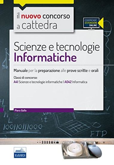 Immagine di CC 4/56 SCIENZE E TECNOLOGIE INFORMATICHE. MANUALE NUOVO CONCORSO A CATTEDRA