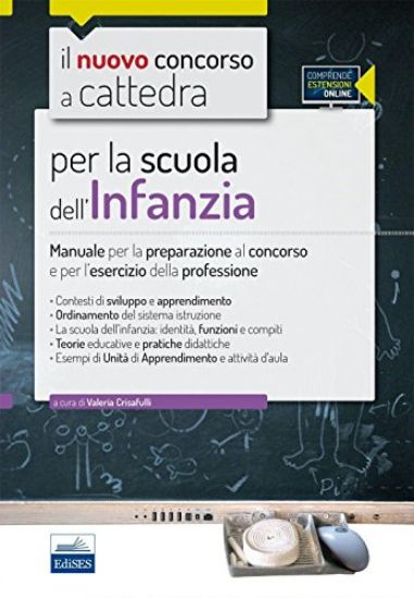 Immagine di CC 5/5. NUOVO CONCORSO A CATTEDRA PER LA SCUOLA DELL`INFANZIA. MANUALE PER LA PREPARAZIONE AL...