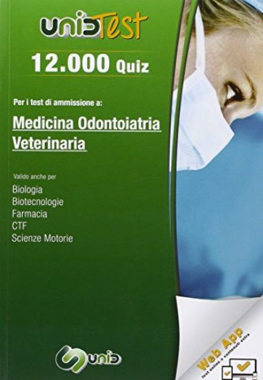 Immagine di 12.000 QUIZ PER I TEST DI AMMISSIONE A MEDICINA, ODONTOIATRIA, VETERINARIA