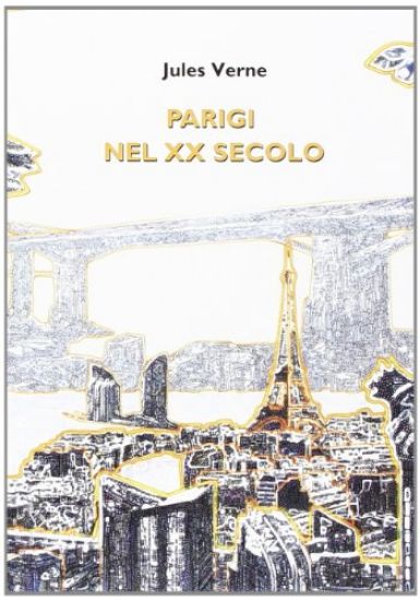 Immagine di PARIGI NEL XX SECOLO