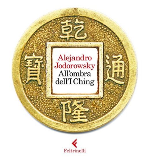 Immagine di ALL`OMBRA DELL`I CHING. CON GADGET