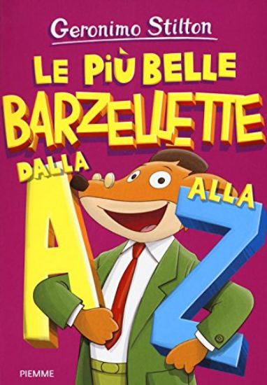 Immagine di PIU` BELLE BARZELLETTE DALLA A ALLA Z (LE)