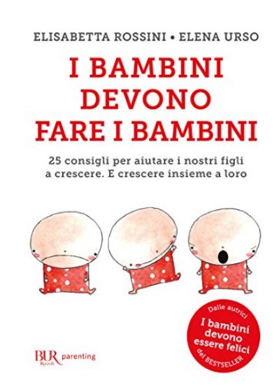 Immagine di BAMBINI DEVONO FARE I BAMBINI (I)