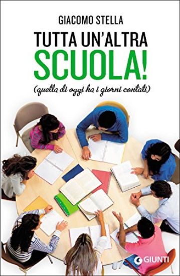 Immagine di TUTTA UN`ALTRA SCUOLA! QUELLA DI OGGI HA I GIORNI CONTATI +