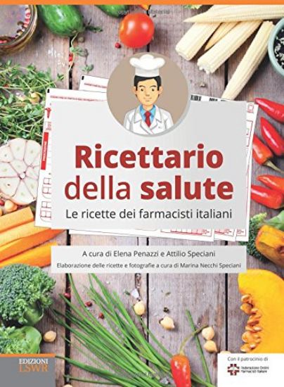 Immagine di RICETTARIO DELLA SALUTE - LE RICETTE DEI FARMACISTI ITALIANI