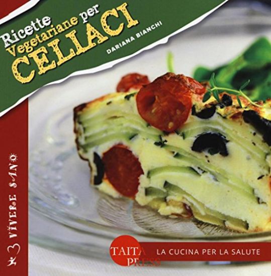 Immagine di RICETTE VEGETARIANE PER CELIACI