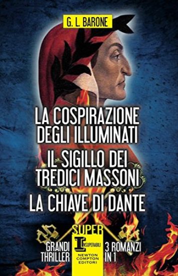 Immagine di COSPIRAZIONE DEGLI ILLUMINATI-IL SIGILLO DEI TREDICI MASSONI-LA CHIAVE DI DANTE (LA)