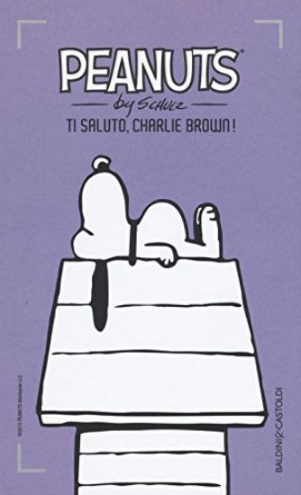 Immagine di PEANUTS - TI SALUTO, CHARLIE BROWN! - VOLUME 4