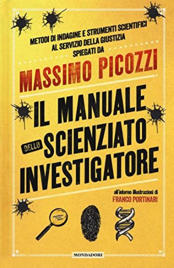 Immagine di MANUALE DELLO SCIENZIATO INVESTIGATORE (IL)