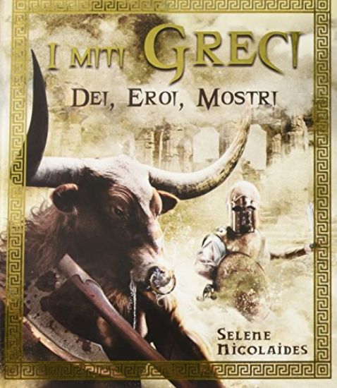 Immagine di MITI GRECI. DEI, EROI, MOSTRI (I)