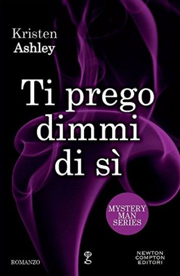 Immagine di TI PREGO DIMMI DI SI`. MYSTERY MAN SERIES