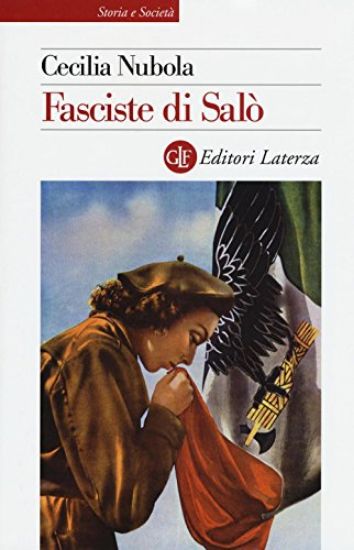 Immagine di FASCISTE DI SALO`. UNA STORIA GIUDIZIARIA