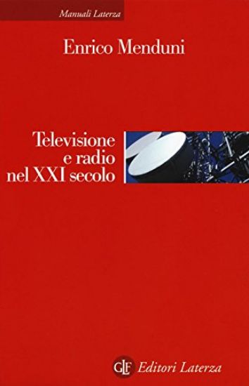 Immagine di TELEVISIONE E RADIO NEL XXI SECOLO